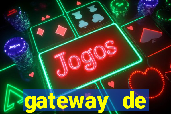 gateway de pagamento para cassino